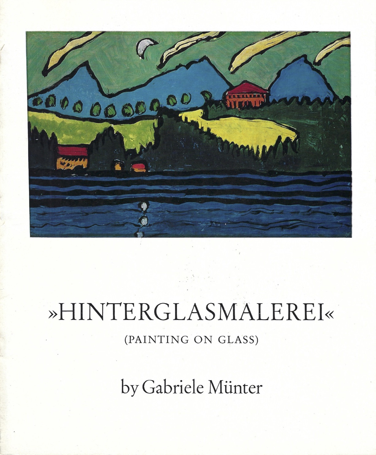 Gabriele Münter— Hinterglasmalerei