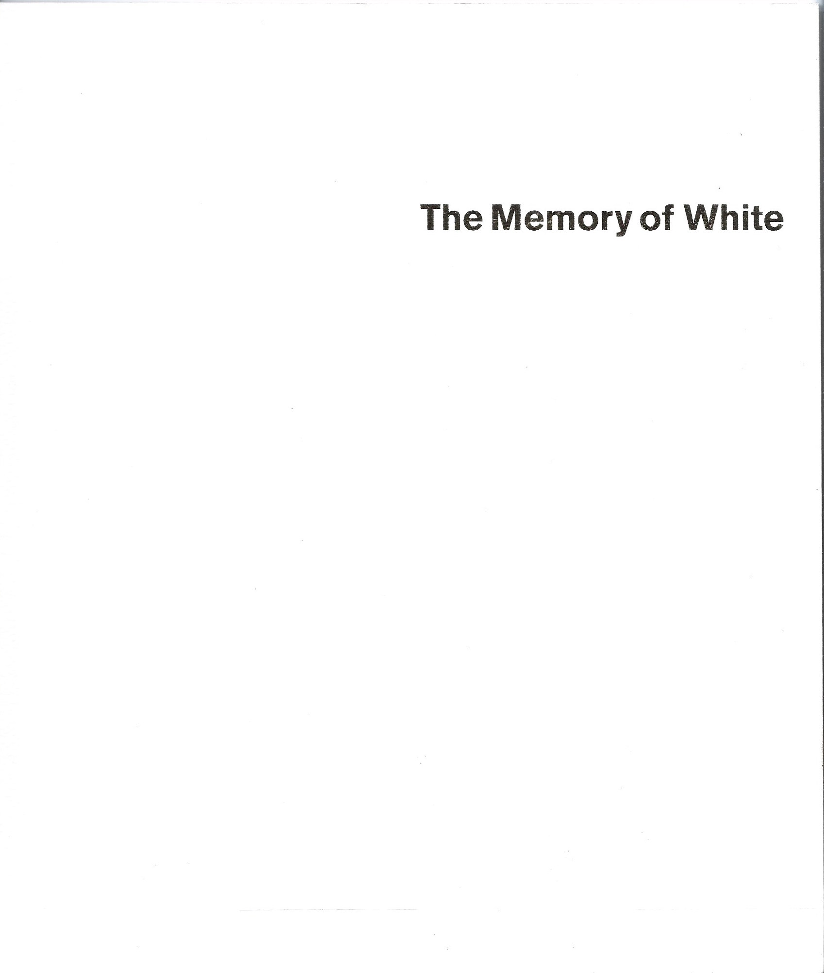 The Memory of White